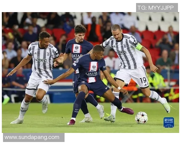 中超精彩对决巴黎圣日耳曼大胜尤文图斯帽子戏法点燃全场激情